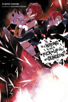 Обложка книги Неужели искать встречи в подземелье — неправильно? Том 4